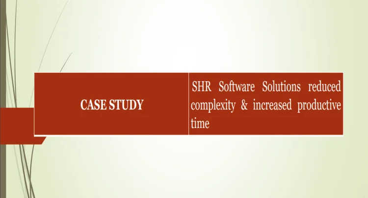 Case Study By SHR Software Solutions